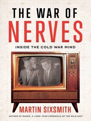 cover image of The War of Nerves: Inside the Cold War Mind